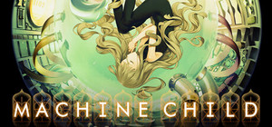 Machine Child banner