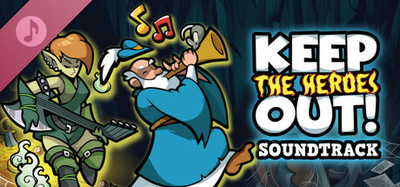 Keep the Heroes Out Soundtrack