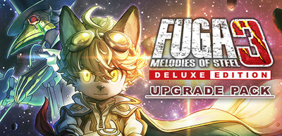 Fuga: Melodies of Steel 3 - Mise à niveau vers l'Édition Deluxe