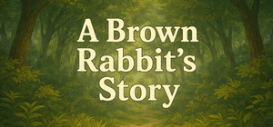 A Brown Rabbit's Story banner