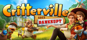 Critterville Goes Bankrupt banner
