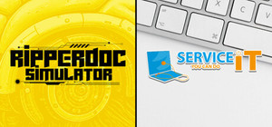 Ripperdoc Simulator and ServiceIT banner