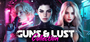 Guns & Lust Collection 🔥 banner
