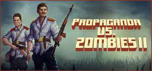 Propaganda VS Zombies 2: Idle Deckbuilder banner