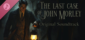 The Last Case of John Morley Soundtrack banner