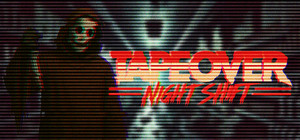 Tape Over: Night Shift banner