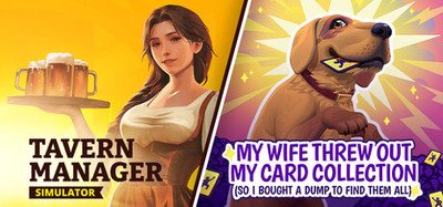 My Wife Threw Out My Card Collection (So I Bought a Dump to Find Them All) ⭐ + Tavern Manager Simulator