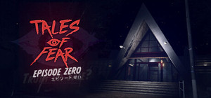 Tales of Fear - Episode Zero banner