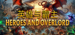 英雄与霸主 Heroes and Overlord TD:Prologue banner