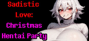 Sadistic Love: Christmas Hentai Party banner