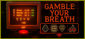 Gamble Your Breath banner