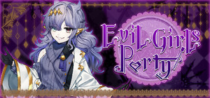 Evil Girls Party! banner