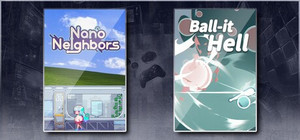 Nano Neighbors & Ball-it Hell banner