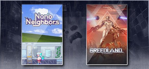 Nano Neighbors & Greedland banner