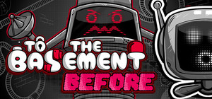 To the Basement. Before banner