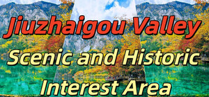 Jiuzhaigou Valley Scenic and Historic Interest Area banner