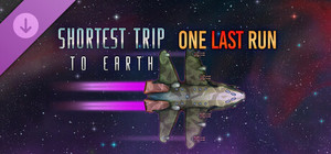Shortest Trip to Earth - One Last Run banner
