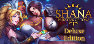 Shana - Priestess of Tona: DELUXE EDITION banner