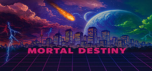 Mortal Destiny banner
