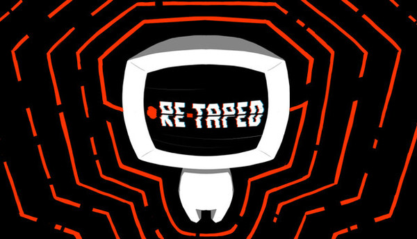 RE-TAPED
