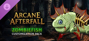Arcane Afterfall - Zombiefish Customization Pack banner