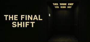 The Final Shift banner