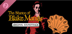 The Séance of Blake Manor - Original Soundtrack banner