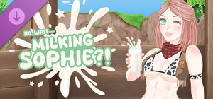 Milking Mira! No, wait—Milking Sophie?! banner