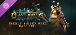 Glassbreakers - Rare Steely Sniper Brel Skin banner