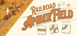 Railroad to Amberfield banner