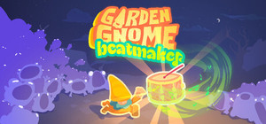 GARDEN GNOME BEATMAKER banner