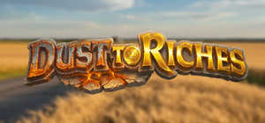 Dust to Riches banner