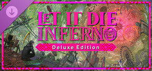 LET IT DIE: INFERNO Deluxe Edition Additional Content banner