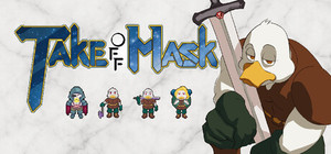 Take off a mask banner