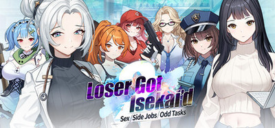 Loser Got Isekai'd - Sex, Side Jobs, and Odd Tasks