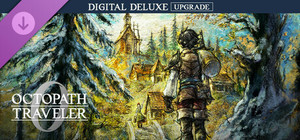 OCTOPATH TRAVELER 0 Digital Deluxe Upgrade banner