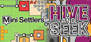Hive and Seek & Mini Settlers banner