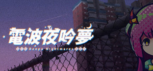 Denpa Nightmares banner