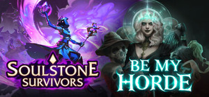 Soulstone Survivors x Be My Horde banner