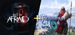 Don't Be Afraid 2 + Frozenehim banner