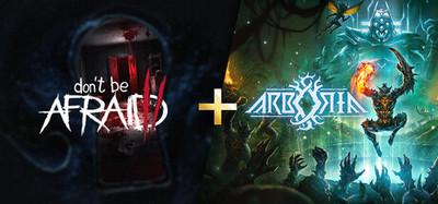 Don't Be Afraid 2 + Arboria