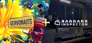 Servonauts + Baggage Inspector banner