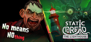 No Means Nothing + Static Dread: The Lighthouse banner