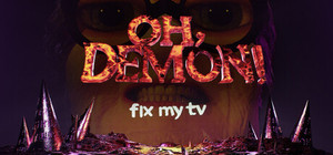 OH DEMON! Fix my TV banner