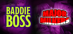 Baddie Boss + Major Milkers banner