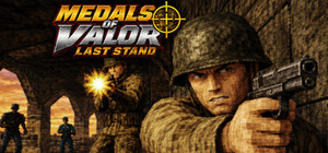 Medals Of Valor: Last Stand banner