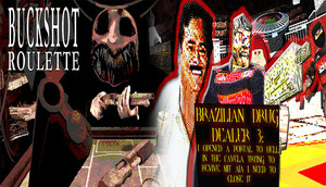 BUCKSHOT ROULETTE + BRAZILIAN DRUG DEALER 3: I OPENED A PORTAL TO HELL IN THE FAVELA TRYING TO REVIVE MIT AIA I NEED TO CLOSE IT banner