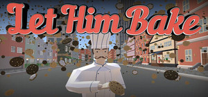 Let Him Bake banner
