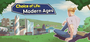 Choice of Life: Modern Ages banner