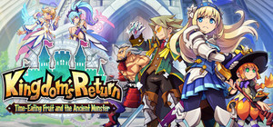 Kingdom's Return: Time-Eating Fruit and the Ancient Monster banner